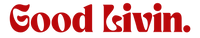 Good Livin.